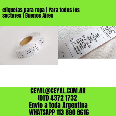 etiquetas para ropa | Para todos los sectores | Buenos Aires