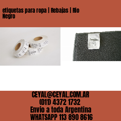 etiquetas para ropa | Rebajas | Rio Negro