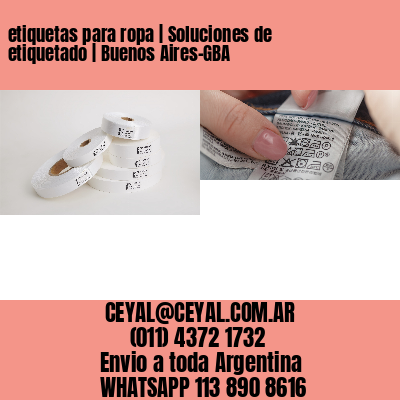 etiquetas para ropa | Soluciones de etiquetado | Buenos Aires-GBA