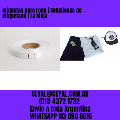 etiquetas para ropa | Soluciones de etiquetado | La Rioja