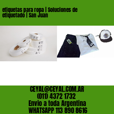 etiquetas para ropa | Soluciones de etiquetado | San Juan