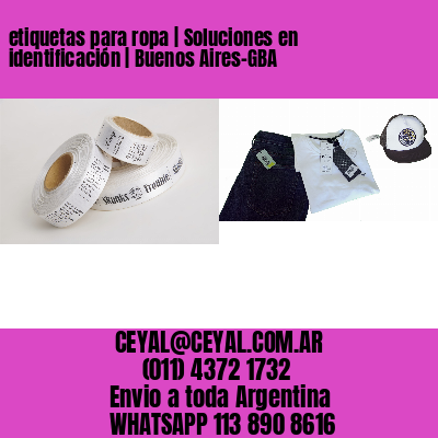 etiquetas para ropa | Soluciones en identificación | Buenos Aires-GBA