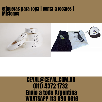 etiquetas para ropa | Venta a locales | Misiones