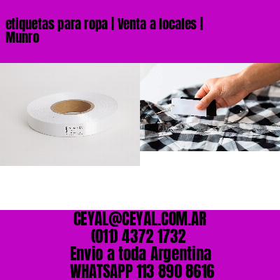 etiquetas para ropa | Venta a locales | Munro