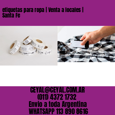 etiquetas para ropa | Venta a locales | Santa Fe