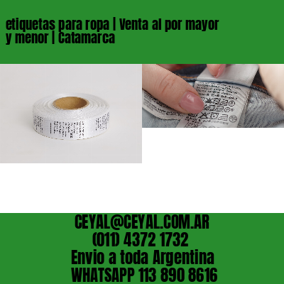 etiquetas para ropa | Venta al por mayor y menor | Catamarca