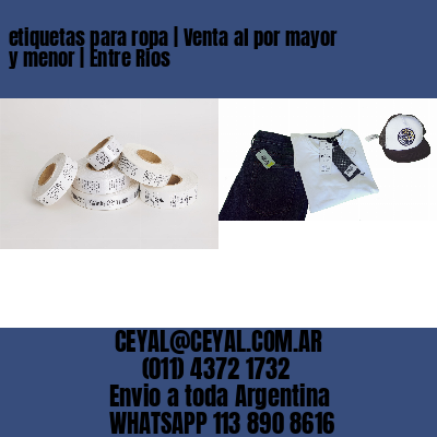 etiquetas para ropa | Venta al por mayor y menor | Entre Rios