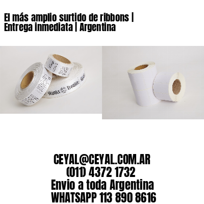 El más amplio surtido de ribbons | Entrega inmediata | Argentina