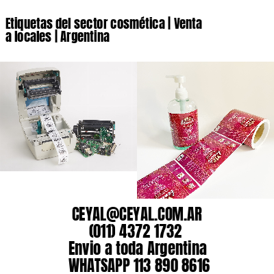 Etiquetas del sector cosmética | Venta a locales | Argentina