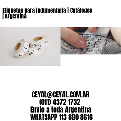 Etiquetas para indumentaria | Catálogos | Argentina