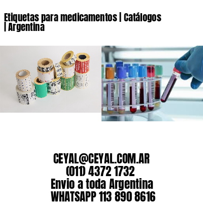 Etiquetas para medicamentos | Catálogos | Argentina