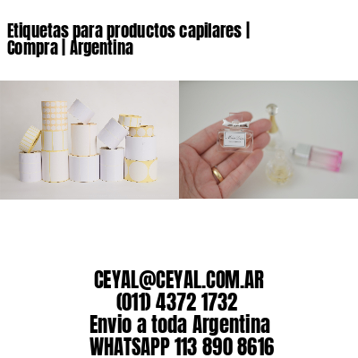 Etiquetas para productos capilares | Compra | Argentina