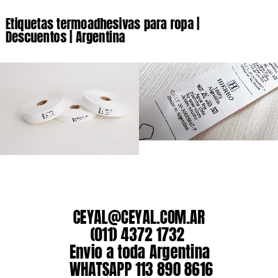 Etiquetas termoadhesivas para ropa | Descuentos | Argentina