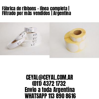 Fábrica de ribbons – línea completa | Filtrado por más vendidos | Argentina