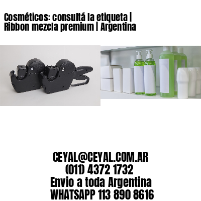 Cosméticos: consultá la etiqueta | Ribbon mezcla premium | Argentina
