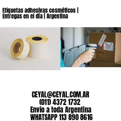 Etiquetas adhesivas cosméticos | Entregas en el día | Argentina