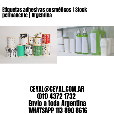 Etiquetas adhesivas cosméticos | Stock permanente | Argentina