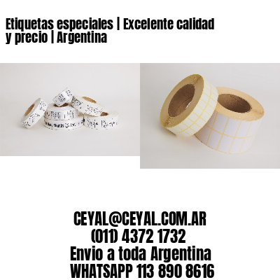 Etiquetas especiales | Excelente calidad y precio | Argentina