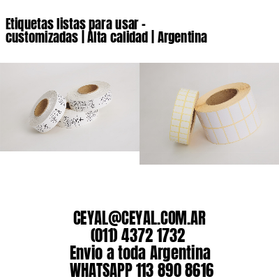 Etiquetas listas para usar – customizadas | Alta calidad | Argentina