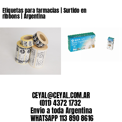 Etiquetas para farmacias | Surtido en ribbons | Argentina