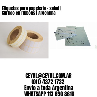 Etiquetas para papelería - salud | Surtido en ribbons | Argentina
