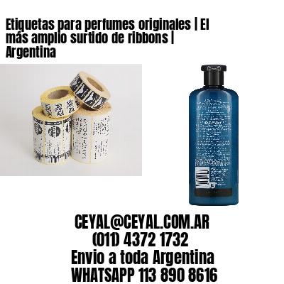 Etiquetas para perfumes originales | El más amplio surtido de ribbons | Argentina