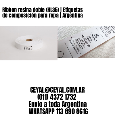 Ribbon resina doble (HL35) | Etiquetas de composición para ropa | Argentina