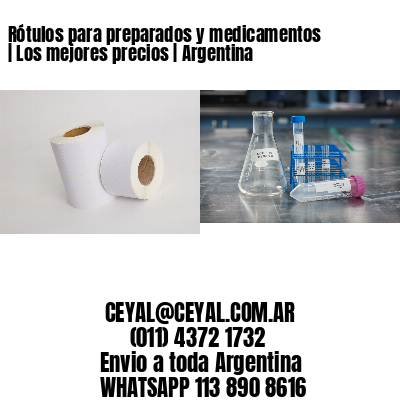 Rótulos para preparados y medicamentos | Los mejores precios | Argentina