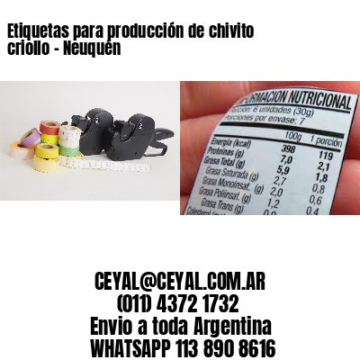 Etiquetas para producción de chivito criollo – Neuquén