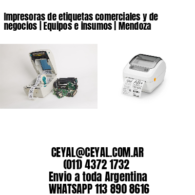 Impresoras de etiquetas comerciales y de negocios | Equipos e insumos | Mendoza