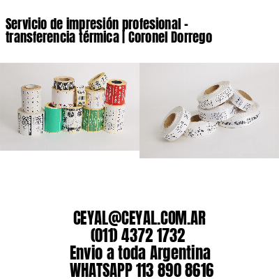 Servicio de impresión profesional – transferencia térmica | Coronel Dorrego