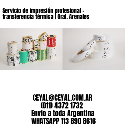 Servicio de impresión profesional – transferencia térmica | Gral. Arenales
