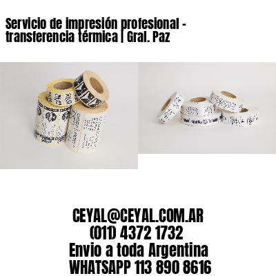 Servicio de impresión profesional – transferencia térmica | Gral. Paz