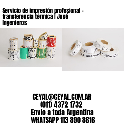 Servicio de impresión profesional – transferencia térmica | José Ingenieros