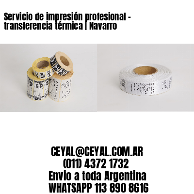 Servicio de impresión profesional – transferencia térmica | Navarro