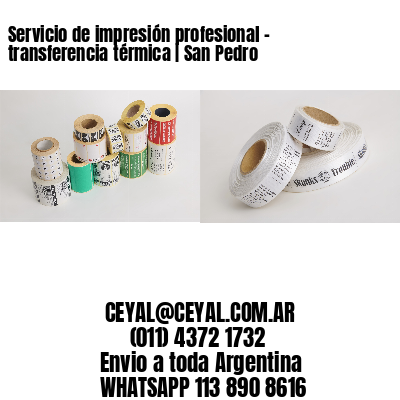 Servicio de impresión profesional – transferencia térmica | San Pedro