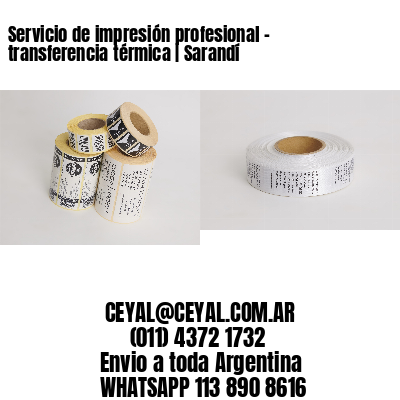 Servicio de impresión profesional – transferencia térmica | Sarandí