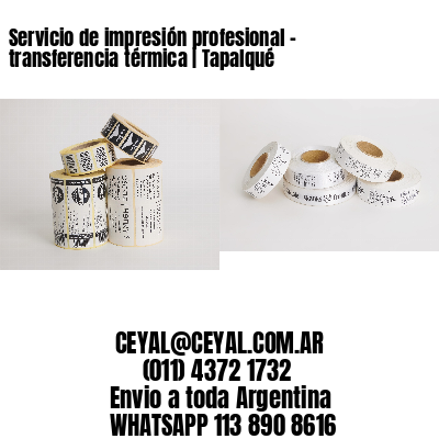Servicio de impresión profesional – transferencia térmica | Tapalqué