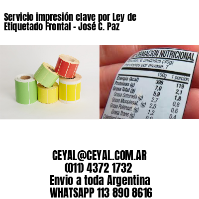 Servicio impresión clave por Ley de Etiquetado Frontal – José C. Paz