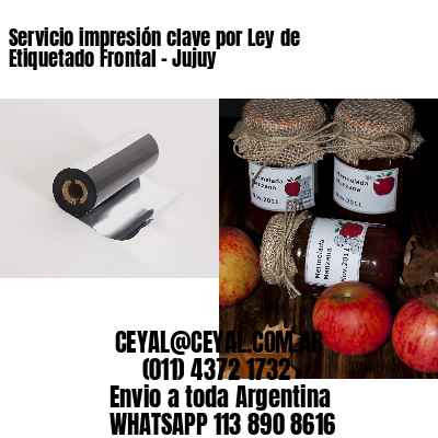 Servicio impresión clave por Ley de Etiquetado Frontal - Jujuy