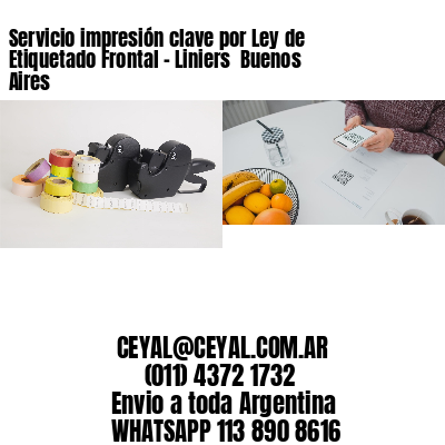 Servicio impresión clave por Ley de Etiquetado Frontal - Liniers  Buenos Aires