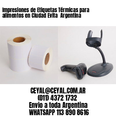 Impresiones de Etiquetas Térmicas para alimentos en Ciudad Evita  Argentina