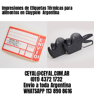 Impresiones de Etiquetas Térmicas para alimentos en Claypole  Argentina