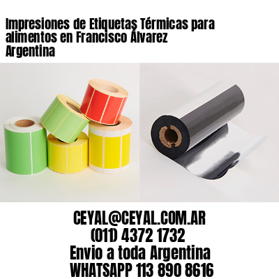 Impresiones de Etiquetas Térmicas para alimentos en Francisco Álvarez  Argentina