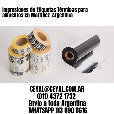 Impresiones de Etiquetas Térmicas para alimentos en Martínez  Argentina