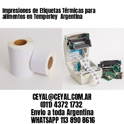 Impresiones de Etiquetas Térmicas para alimentos en Temperley  Argentina