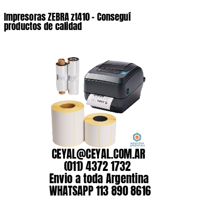 Impresoras ZEBRA zt410 – Conseguí productos de calidad