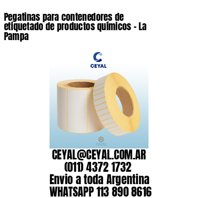 Pegatinas para contenedores de etiquetado de productos químicos - La Pampa