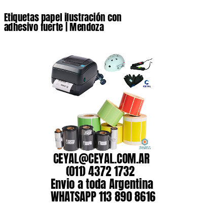 Etiquetas papel ilustración con adhesivo fuerte | Mendoza