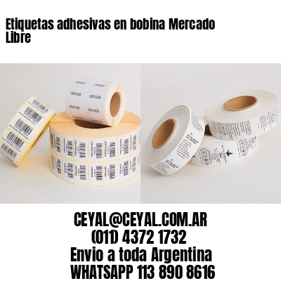 Etiquetas adhesivas en bobina Mercado Libre